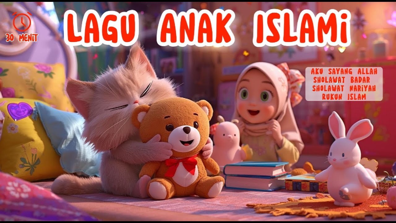 Kumpulan lagu anak islami Aku Sayang Allah Sholawat Badar, Sholawat Nariyah, Rukun Islam dan lainnya