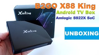 B2Go X88 King Android Tv Box Powered By Amlogic S922X Soc Unboxing Video