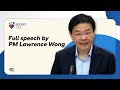 SGBudget2025: PM Lawrence Wong's Full Speech ๐ธ๐ฌ