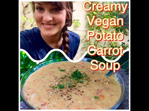 Creamy Vegan Potato Carrot Soup