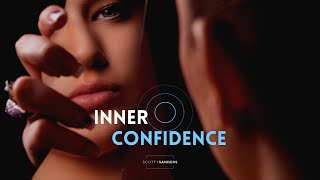 3 Keys to Boosting Your Inner Confidence