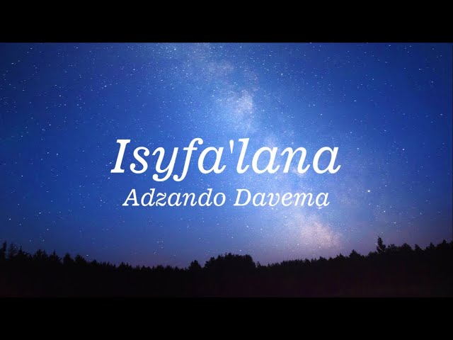 Sholawat Merdu ISYFA' LANA (Lirik-terjemahan)  |  Cover oleh Adzando Davema class=