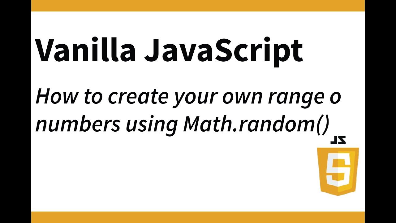 How to create your own range of numbers in JavaScript using Math.random