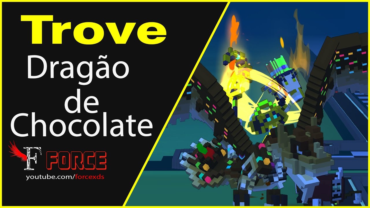 Trove - COMO PEGAR O DRAGAO DE CHOCOLATE - 