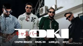 Toki - Anuel AA, Casper Magico, Luar La L & Izaak