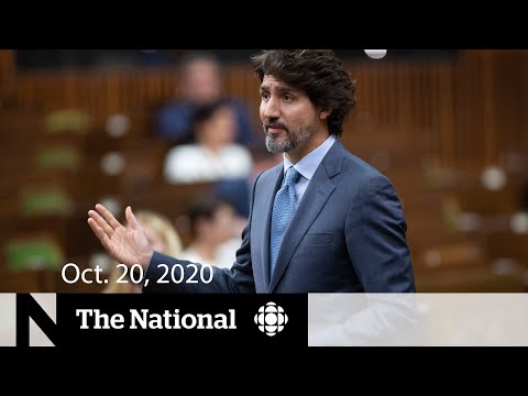 CBC News: The National: CBC News: The National | House of Commons debate leads to confidence vote | Oct. 20, 2020 CBC News: The National: CBC News: The National | House of Commons debate leads to confidence vote | Oct. 20, 2020