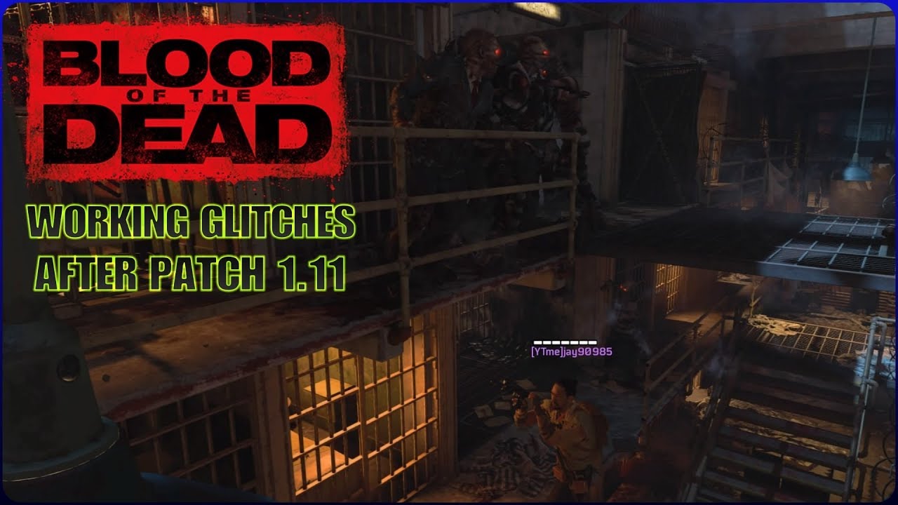 BO4 ZOMBIE GLITCHES: 2 WORKING GLITCHES After PATCH 1.11 (BLOOD OF THE DEAD GLITCHES)