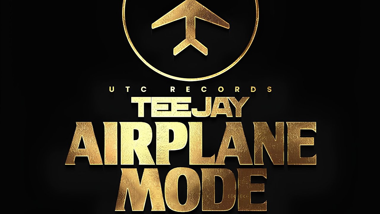 Teejay Airplane Mode Official Audio 