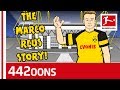 The Story Of Marco Reus - Powered by 442oons