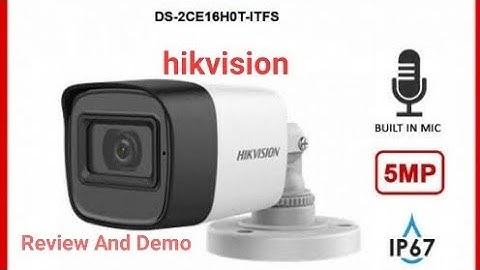 HIKVISION 5MP HD DS-2CE16H0T-ITPFS CAMERA IN MIC FULL REVIEW AND DEMO