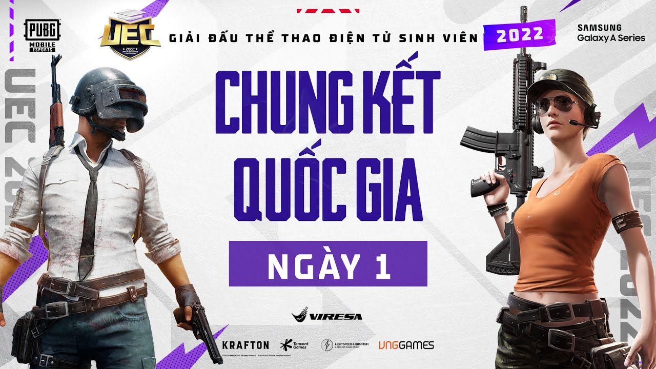 🔴 CHUNG KẾT QUỐC GIA GIẢI ĐẤU THỂ THAO ĐIỆN TỬ SINH VIÊN UEC 2022 –  BỘ MÔN PUBG MOBILE NGÀY 1