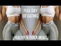 WHAT I EAT IN A DAY | Quick Meals & Snacks