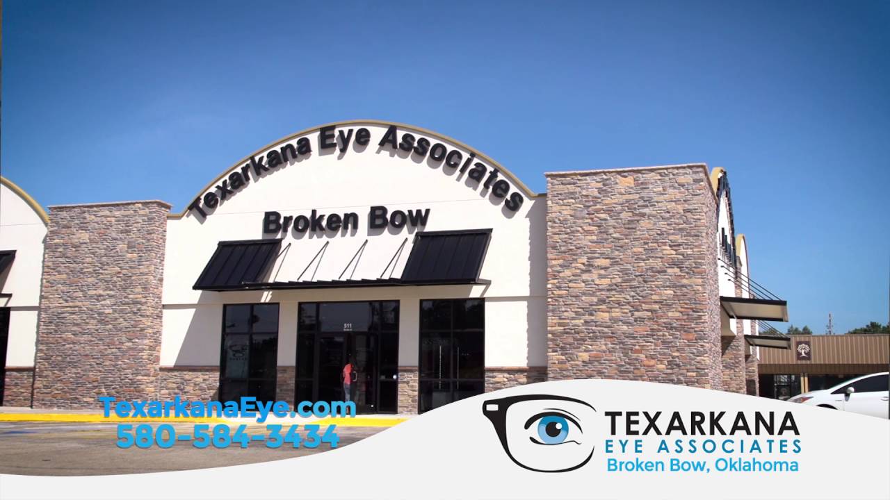 Texarkana Eye AssociatesBrokenBow Branch YouTube