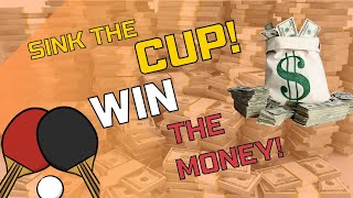 Sink the cup, win the money💰🏆