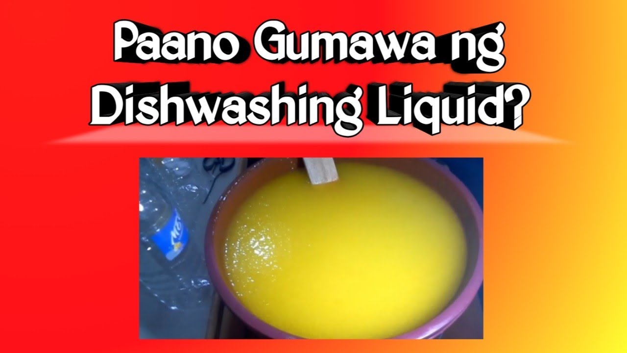 Paano Gumawa ng Dishwashing Liquid / How to make dishwashing liquid