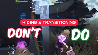 [TIPS] This is why HIDING \u0026 TRANSITION on early game is SO IMPORTANT • Identity V