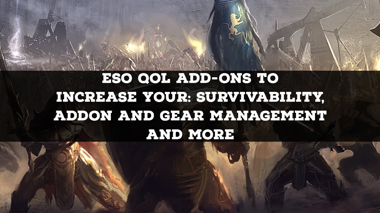 ESO 5 QoL addons to make your gameplay much easier (no known popular ones mentioned)