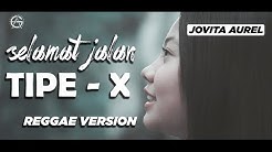 SELAMAT JALAN KAWAN - REGGAE VERSION by jovita aurel  - Durasi: 3:50. 