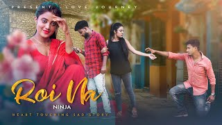 Roi Na - Vicky Singh | Hindi Version | Heart Touching Sad Love Story | Latest Hindi Songs 2020