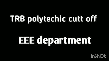 TRB polytechic cutoff ...EEE department