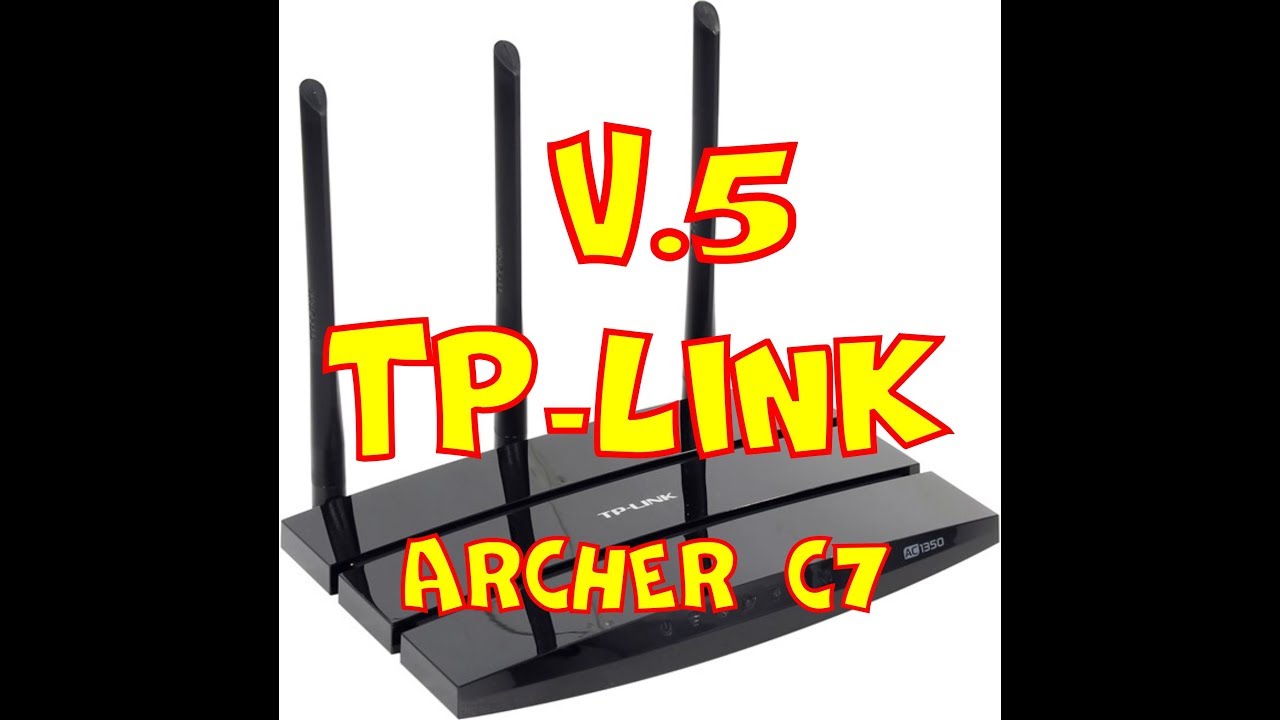 TP link archer c7  v.5