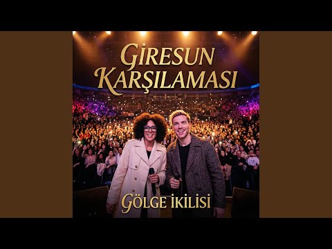 Giresun Karşılaması (Altını Bozdurayım)