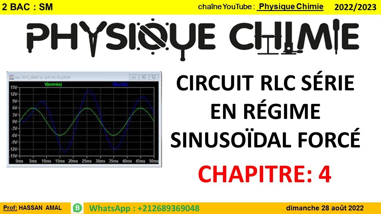 CIRCUIT RLC SERIE EN RÉGIME SINUSOÏDAL FORCE 2 BAC SM - YouTube