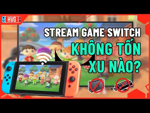 Hướng dẫn stream game Nintendo Switch bằng SysDVR (không tốn xu nào)