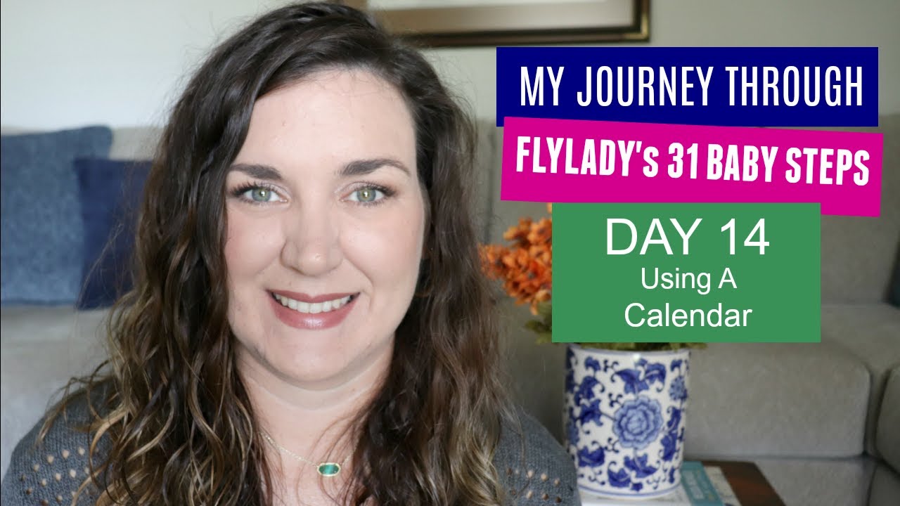 Flylady Baby Steps | Using a Calendar | Flylady Day 14