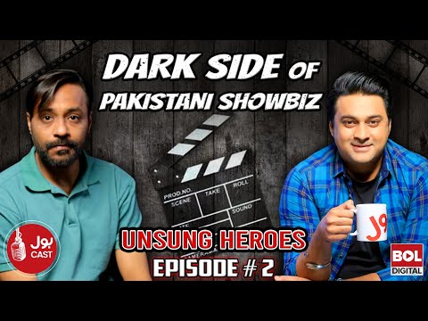 Dark Side of Pakistani Showbiz | BOL Cast Ft. Khayyam Baig | Podcast | Episode #2 | BOL Digital