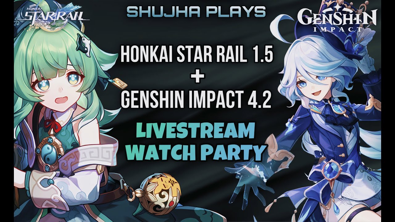 Genshin Impact 4.2 and Honkai: Star Rail 1.5 details revealed in HoYoverse  double-bill livestream