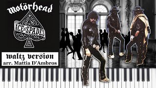 Ace of Spades [Waltz Version] - Motörhead - Piano Cover arr. ‪@mattiadambrosmusic