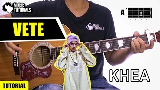 Video thumbnail of "Cómo tocar Vete de KHEA en Guitarra | Tutorial + PDF GRATIS"