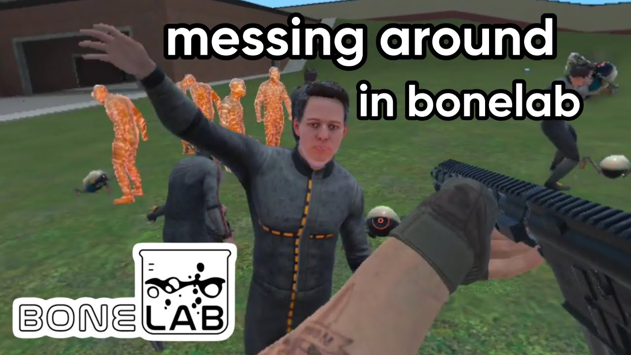 Messing around in BONELAB VR - YouTube