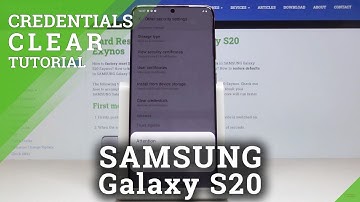 How to Clear Credentials in SAMSUNG Galaxy S20 – Remove Certificates