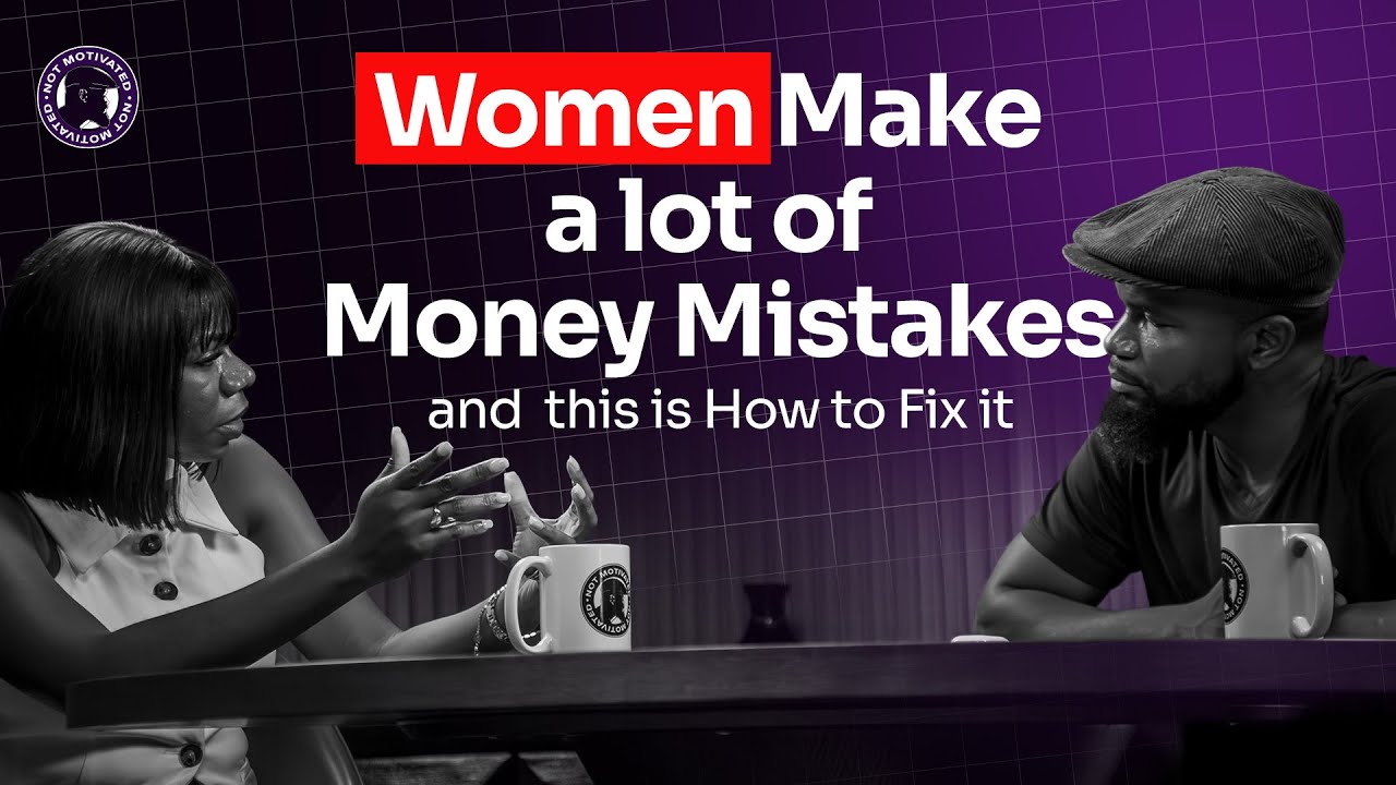Women Make a lot of Money Mistakes- and This is How to Fix it