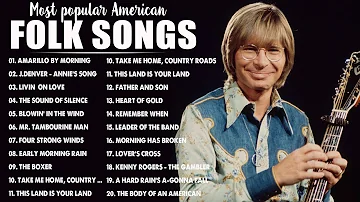 Most Popular American Folk Songs Of All Time 🥀  Folk & Country Music Collection 60's 70's 80's