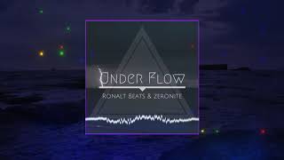 Ronalt Beats Zeronite-Under Flow