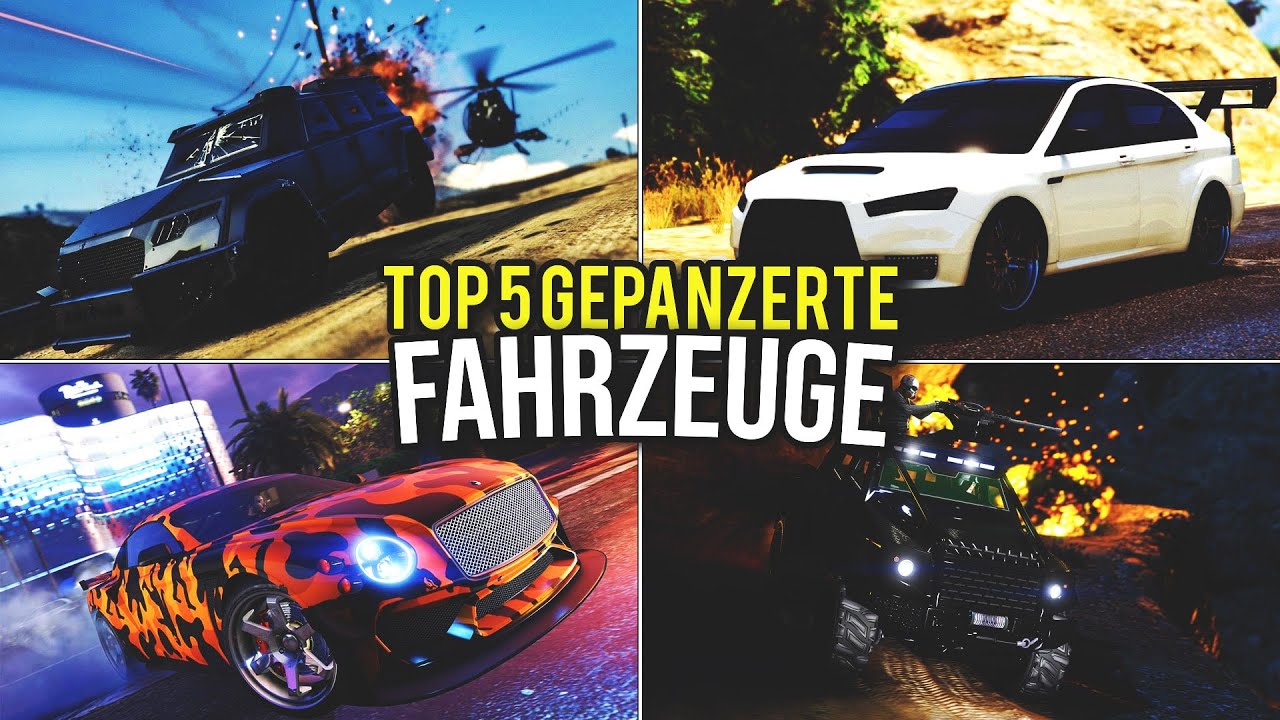 Wie Heißt Das Gepanzerte Auto In Gta 5 DIE 5 BESTEN GEPANZERTEN AUTOS IN GTA! | GTA 5 Online - YouTube