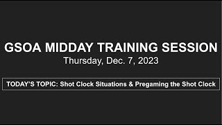 GSOA Midday Training #1 • Shot Clock