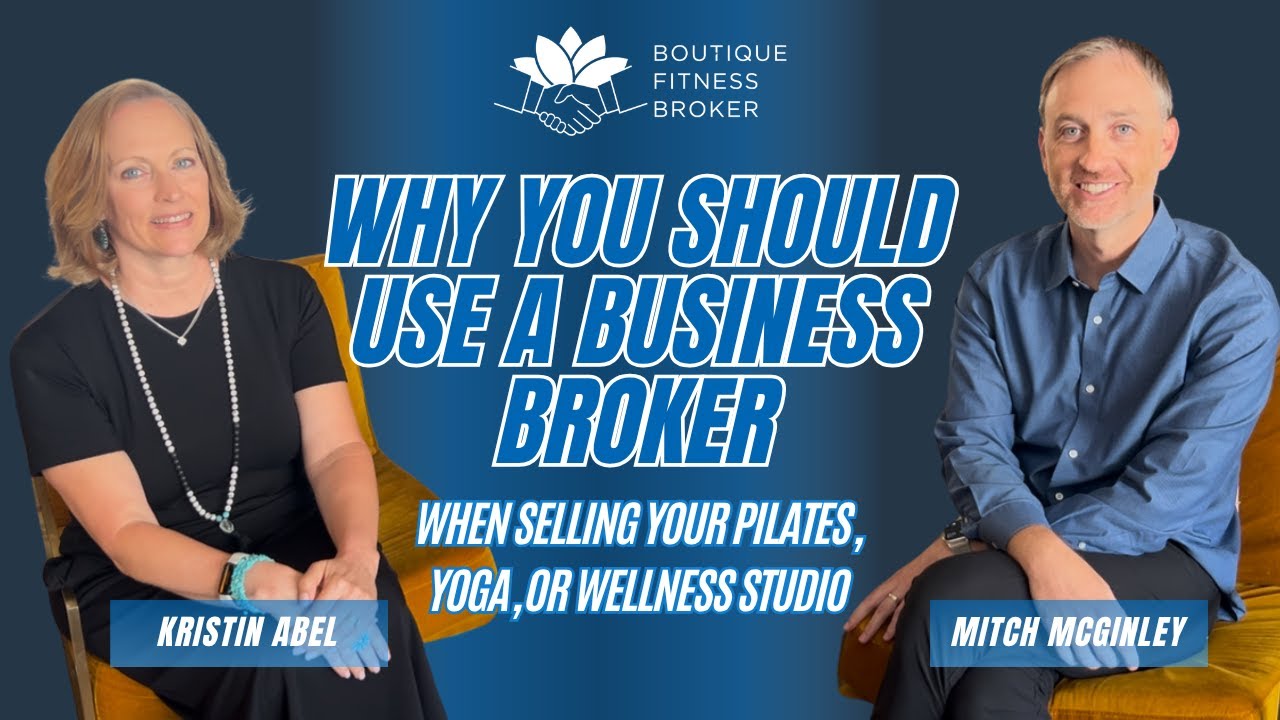 FAQ: Why should I use a broker when selling my Pilates, yoga, or wellness studio?