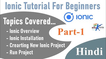 #Ionic Tutorial For Beginners in Hindi Part 1 | Ionic Overview, Installation, Creating Project