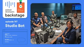 Studio Bot - Android Developers Backstage screenshot 5