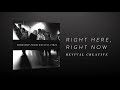 Right here right now  revival fires worship
