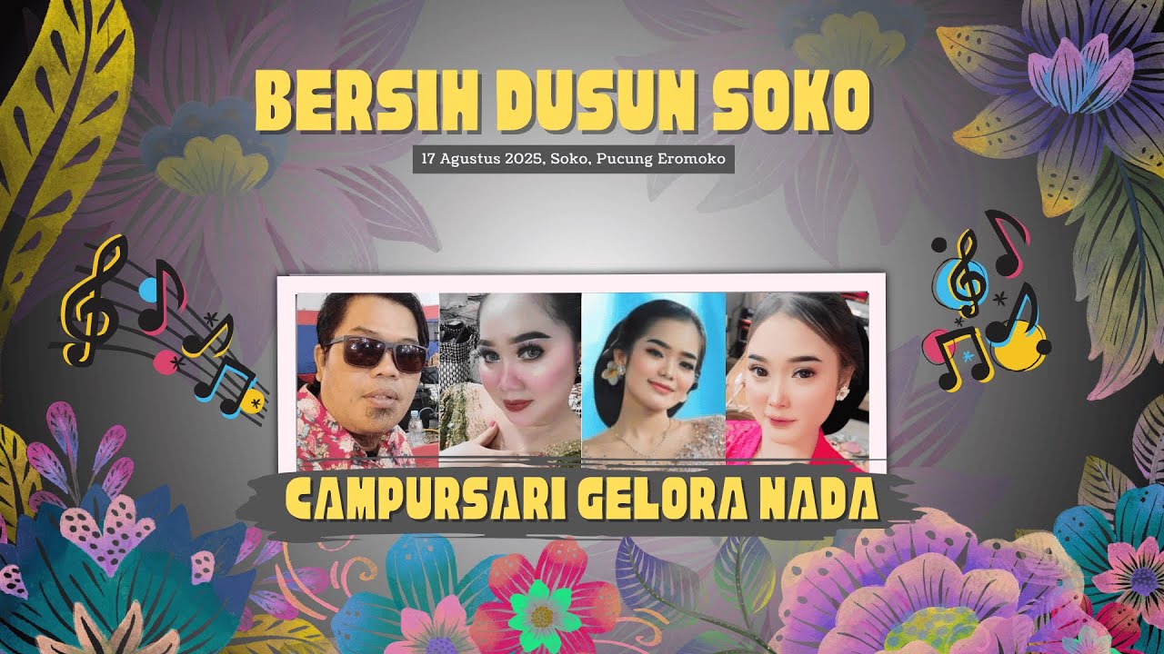 🔴 LIVE STREAMING || BERSIH DUSUN SOKO, PUCUNG, EROMOKO WONOGIRI || CAMPURSARI GELORA NADA