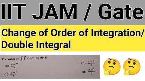 Double Integration / Change of order of Integration | IIT JAM | Gate