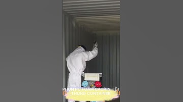 Khám phá phun Pu cách nhiệt thùng Container #shorts #pufoam #ongbanson