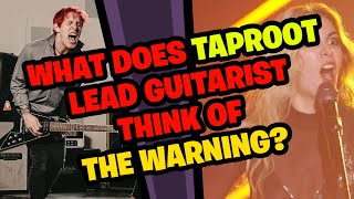 TAPROOT Guitarist Reacts to THE WARNING!