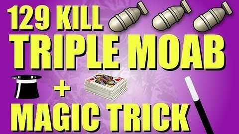 MW3: 129 Kill Triple MOAB + INSANE Magic Trick!!!