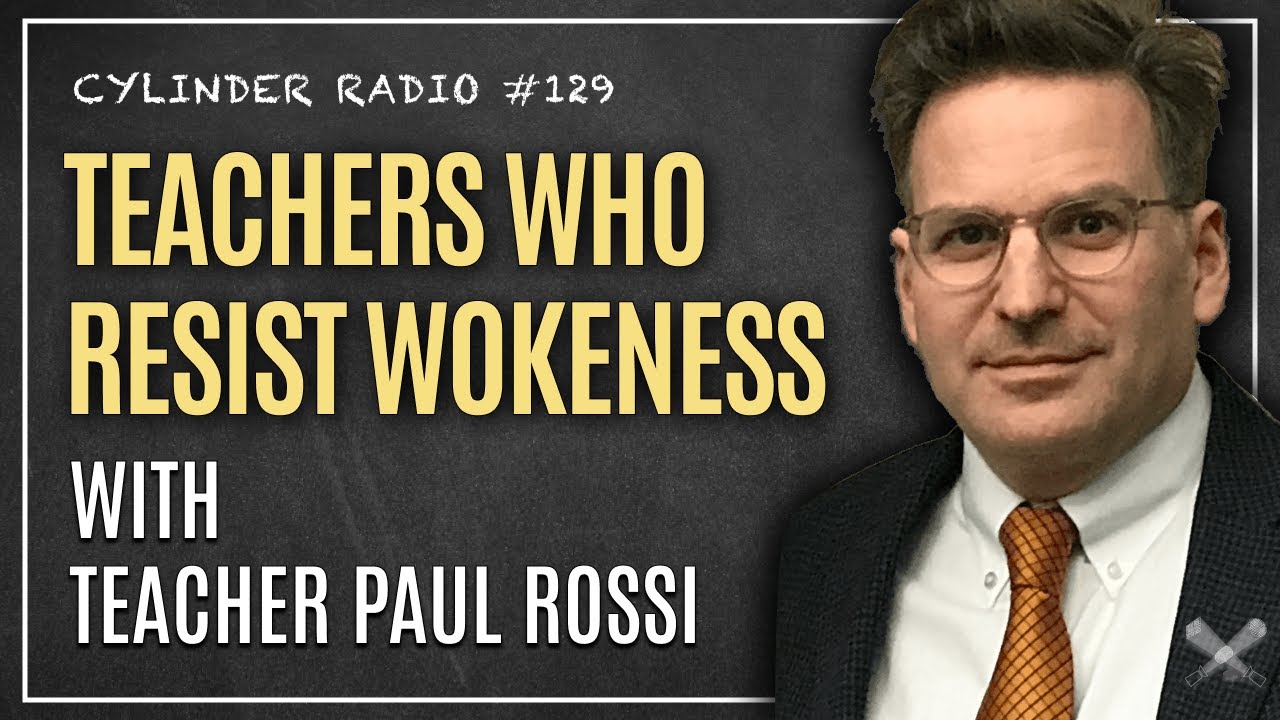 Resisting Social Justice In Schools How To Fight Back With Paul Rossi